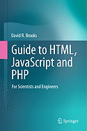 Guide to HTML, JavaScript and PHP: For Scientists and Engineers
