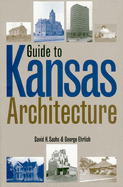 Guide to Kansas Architecture