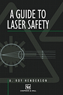 Guide to Laser Safety