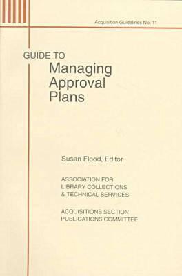 Guide to Managing Approval Plans - American Library Association