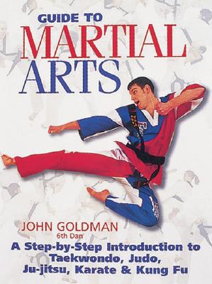 Guide to Martial Arts - Goldman, John, and Parsons, Charles (Photographer)