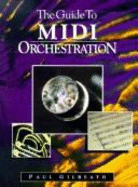 Guide to MIDI Orchestration