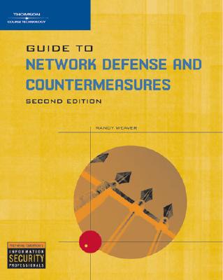 Guide to Network Defense and Countermeasures - Weaver, Randy