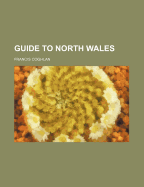 Guide to North Wales