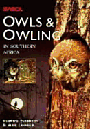 Guide to Owls and Owling in Southern Africa