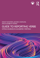 Guide to Reporting Verbs: Citing Sources in Academic Writing