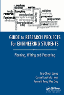 Guide to Research Projects for Engineering Students: Planning, Writing and Presenting