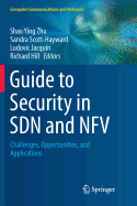 Guide to Security in Sdn and Nfv: Challenges, Opportunities, and Applications