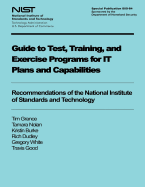 Guide to Test, Training, and Exercise Programs for It Plans and Capabilities