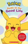 Guide to the Good Life (Pokmon)