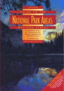 Guide to the National Park Areas, Western States