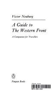 Guide to the Western Front: A Companion for Travellers