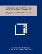 Guidebook of the Black Mesa Basin, Northeastern Arizona: Ninth Field Conference, October 16, 17, and 18, 1958