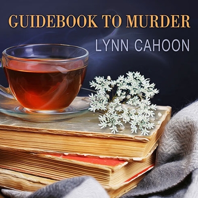 Guidebook to Murder - Cahoon, Lynn, and Boyce, Susan (Read by)