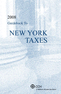 Guidebook to New York Taxes (2008)