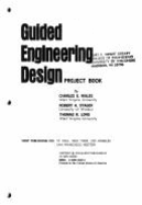 Guided Engineering Design Projects Book