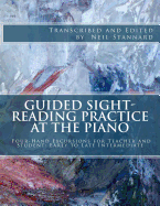 Guided Sight-Reading Practice at the Piano: Four-Hand Excursions for Teacher and Student, Early to Late Intermediate