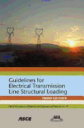 Guidelines for Electrical Transmission Line Structural Loading