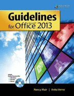 Guidelines for Microsoft Office 2013: Text with Student Resources and Skills Videos Disc