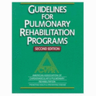 Guidelines for Pulmonary Rehabilitation Programs-2nd Edition