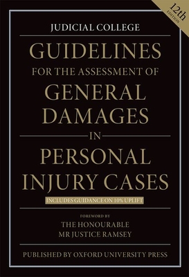 Guidelines for the Assessment of General Damages in Personal Injury Cases - Judicial College