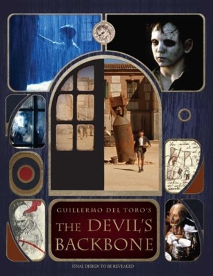 Guillermo del Toro's The Devil's Backbone - Zoller, Matt, and Abrams, Simon, and Toro, Guillermo del