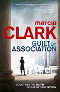 Guilt by Association: A Rachel Knight Novel