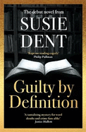 Guilty by Definition: The instant Sunday Times bestselling debut novel from Countdown's Susie Dent