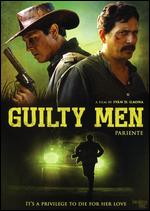 Guilty Men - Ivn Gaona