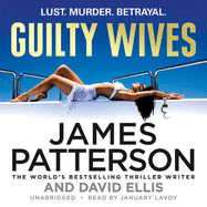 Guilty Wives - Patterson, James, and LaVoy, January (Read by)