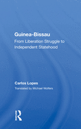 Guinea-Bissau: From Liberation Struggle to Independent Statehood