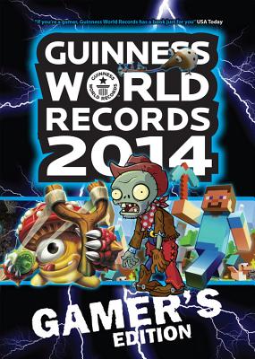 Guinness World Records: Gamer's Edition - Blain, Louise (Contributions by), and Bradford, Matthew (Contributions by), and Carroll, Martyn (Contributions by)