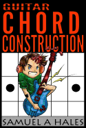 Guitar Chord Construction