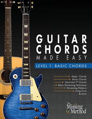 Guitar Chords Made Easy, Level 1 Basic Chords: Simple Steps to Get You Playing Guitar Chords Quickly - Triola, Christian J