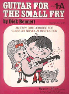 Guitar for the Small Fry - Bennett, D.