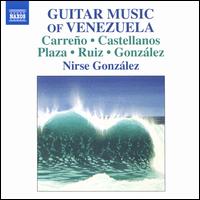 Guitar Music of Venezuela - Nirse Gonzlez (guitar)