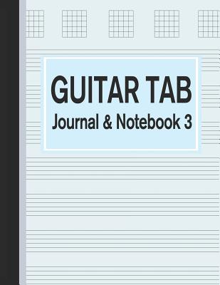 Guitar Tab Journal & Notebook 3: Tablature for Guitar Manuscript Blue - USA, Bizcom