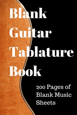 Guitar Tab Notebook: 200 pages of Blank Guitar Tablature Pages Write Your Own Music - Brunson Publishing, J