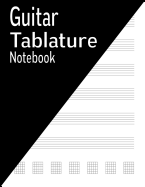 Guitar Tablature Notebook: 144 Pages