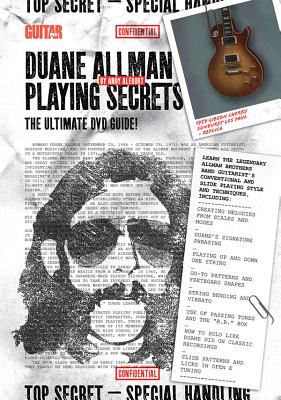 Guitar World -- Duane Allman Playing Secrets: The Ultimate DVD Guide, DVD - Allman, Duane, and Aledort, Andy