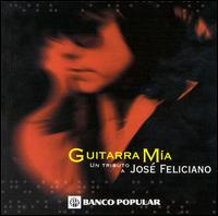 Guitarra Mia: Tribute to Jose Feliciano - Various Artists