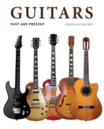 Guitars: Past and Present