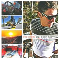 Gulf Coast Highway - Eric Lindell