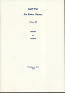 Gulf War Air Power Survey, Volume III: Logistics and Support