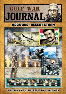 Gulf War Journal - Book One: Desert Storm