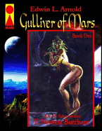 Gulliver of Mars: Revised Edition