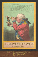 Gulliver's Travels (300th Anniversary Edition): Illustrated by T. Morten