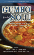 Gumbo for the Soul: Liberating Memoirs and Stories to Inspire Females of Color