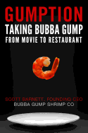 Gumption: Taking Bubba Gump from Movie to Restaurant