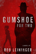 Gumshoe for Two: Volume 2